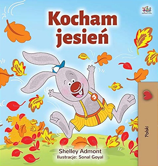 I Love Autumn (Polish Book For Kids)-..