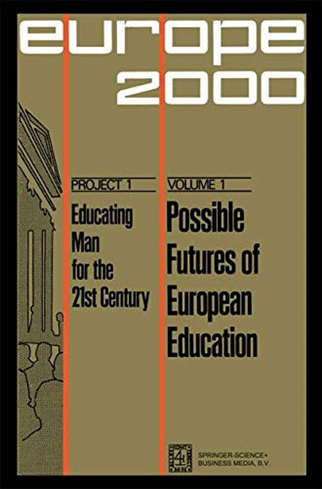 Possible Futures Of European Education: Numerical And System's Forecasts-..