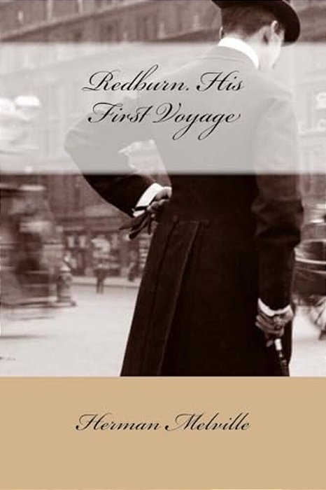 Redburn. His First Voyage-..