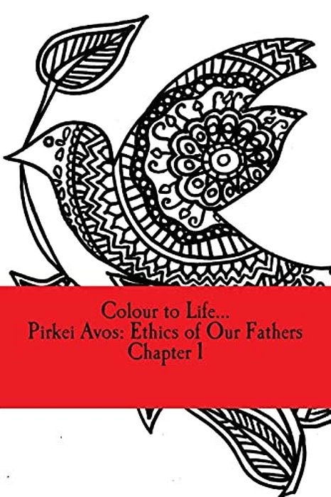 Colour To Life...: Pirket Avos Chapter 1-..