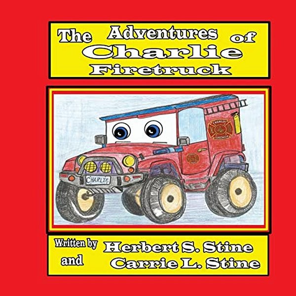 The Adventures Of Charlie Firetruck-..