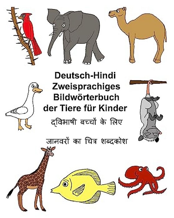 Deutsch-Hindi Zweisprachiges Bildwörterbuch Der Tiere Für Kinder-..
