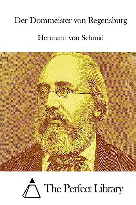 Der Dommeister Von Regensburg-..