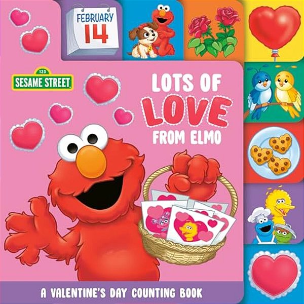 Lots Of Love From Elmo (Sesame Street): A Valentine's Day Counting Book-..