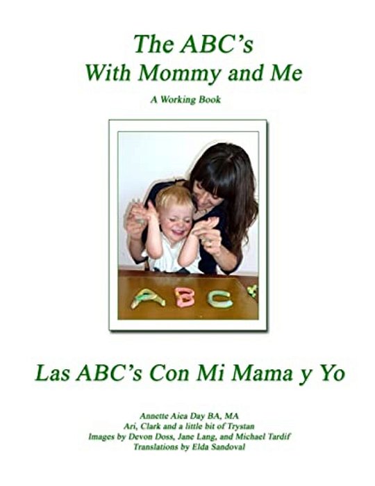 The Abc's With Mommy And Me: A Working Book: Exploring And Sharing Your Child's World With Art-..