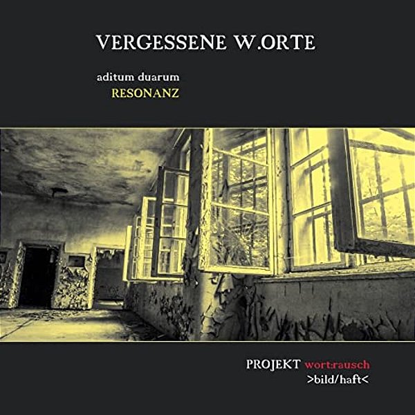 Vergessene W. Orte: Aditum Duarum Resonanz-..