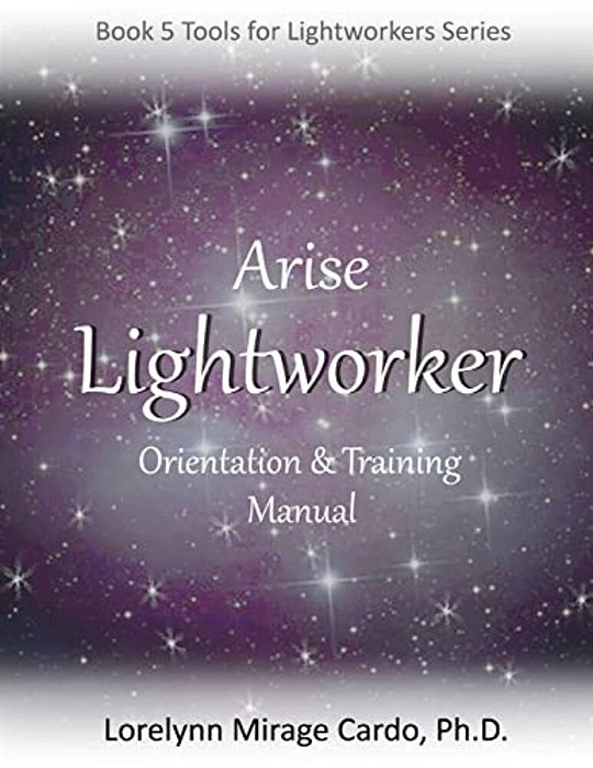 Lightworker Orientation And Training Manual-..