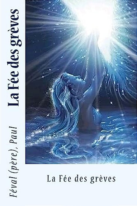 La Fée Des Grèves-..