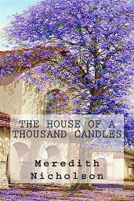 The House Of A Thousand Candles-..
