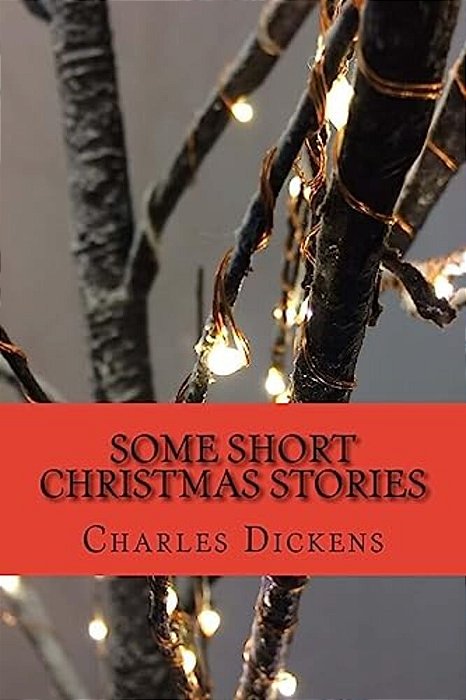 Some Short Christmas Stories-..