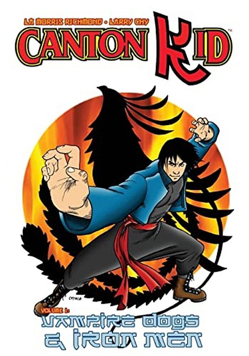 Canton Kid: Vampire Dogs And Iron Men-..