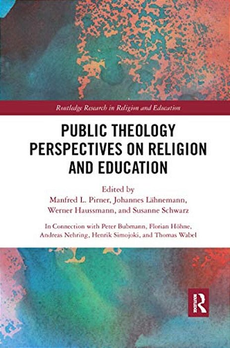 Public Theology Perspectives On Religion And Education-..