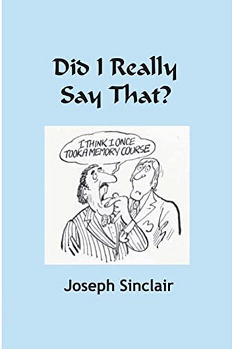 Did I Really Say That?-..