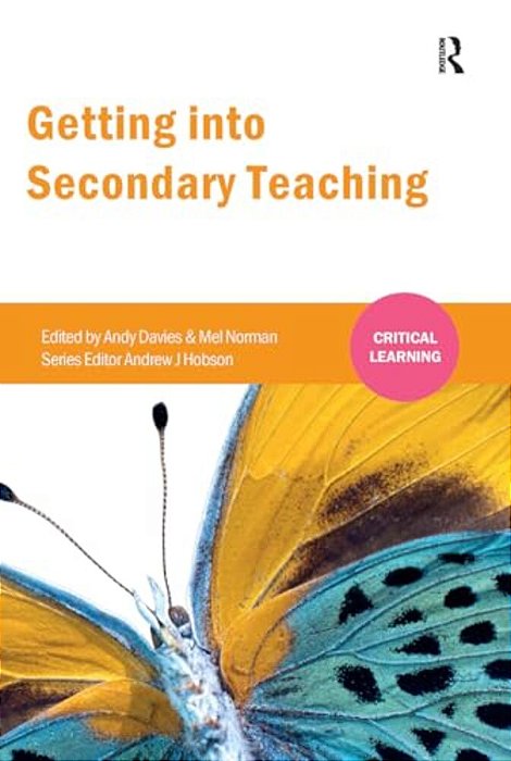 Getting Into Secondary Teaching-..