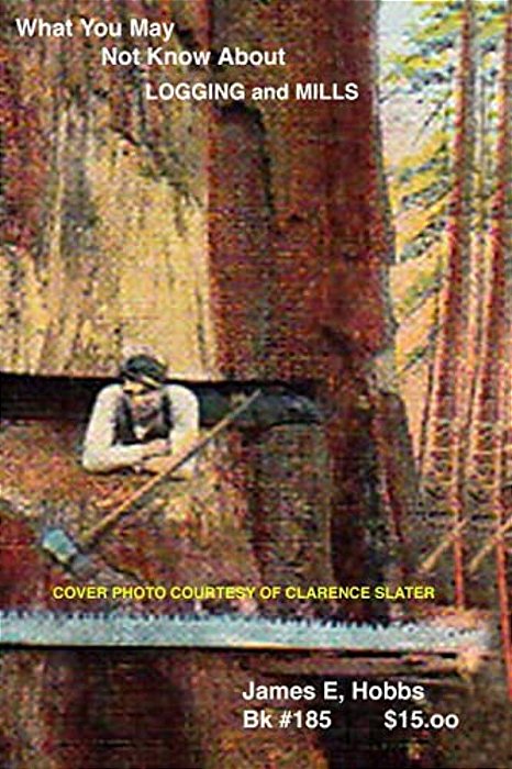What You May Not Know About Logging And Mills-..