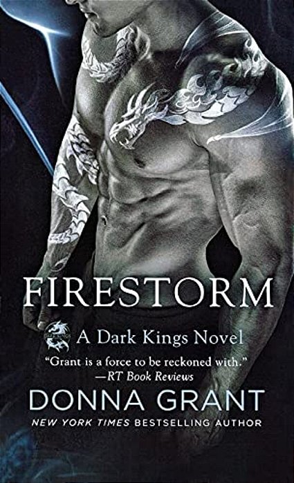 Firestorm: A Dark Kings Novel-..