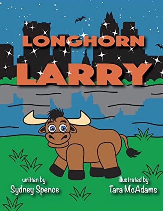 Longhorn Larry: In Austin, Texas-..