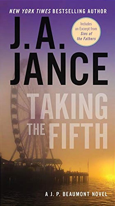 Taking The Fifth: A J. P. Beaumont Novel-..