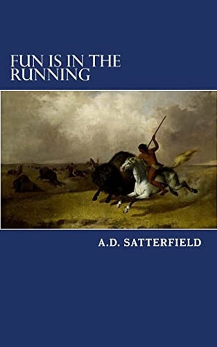 Fun Is In The Running: A Remarkable Story-..