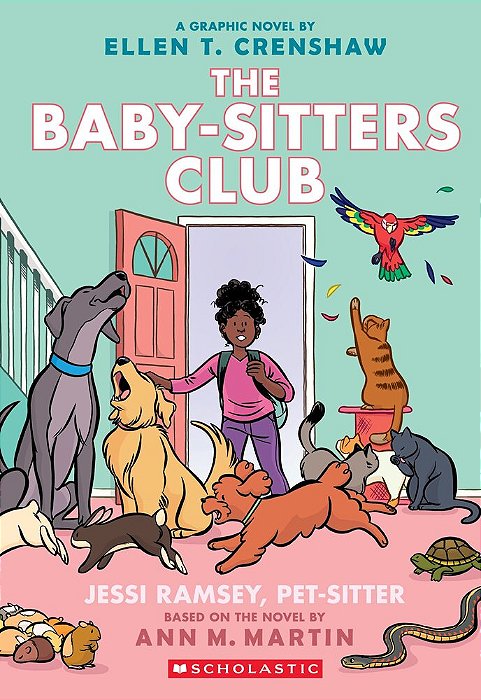 Jessi Ramsey, Pet-Sitter: A Graphic Novel (The Baby-Sitters Club #18)-..