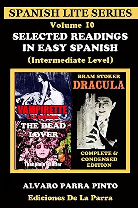 Selected Readings In Easy Spanish Volume 10-..