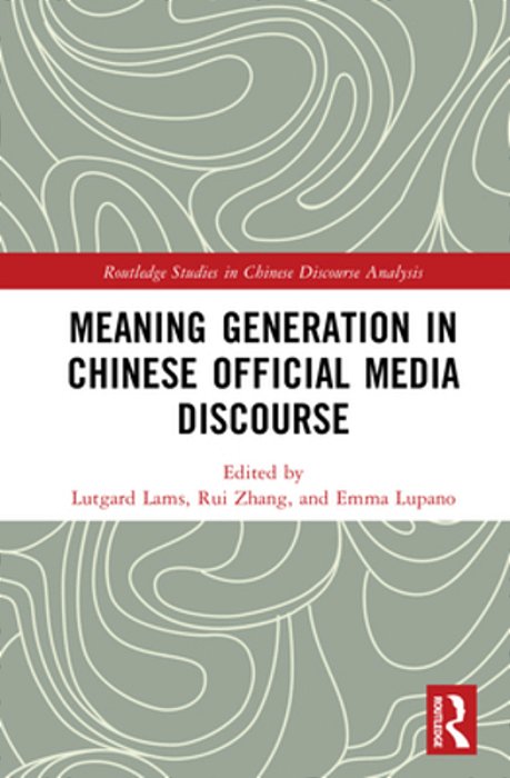 Meaning Generation In Chinese Official Media Discourse-..