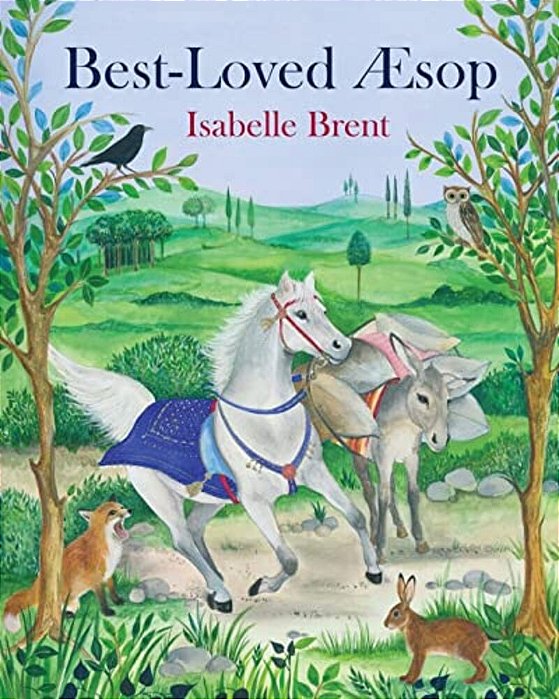 Best-Loved Æsop: Fables From Æesop-..