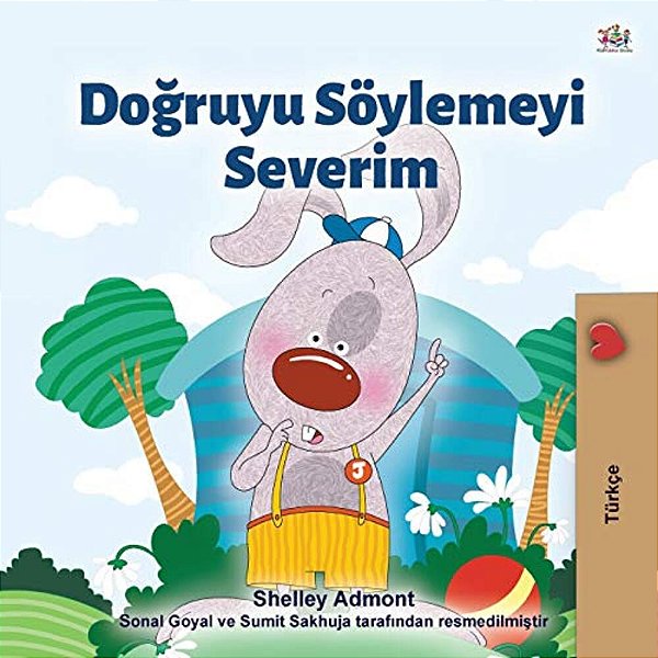I Love To Tell The Truth (Turkish Book For Kids)-..
