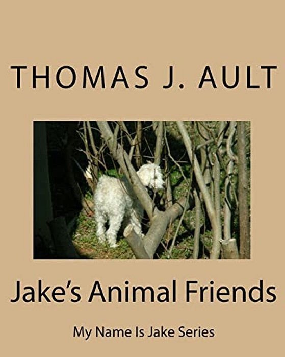 Jake's Animal Friends: My Name Is Jake Series-..