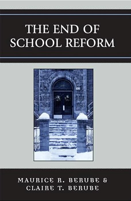 End Of School Reform-..