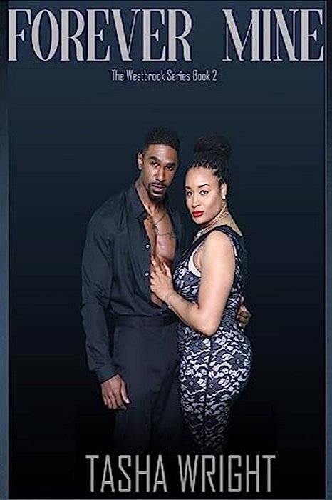 Forever Mine: The Westbrook Series: Obsessions: Obsessions-..