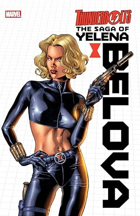 Thunderbolts: The Saga Of Yelena Belova-..