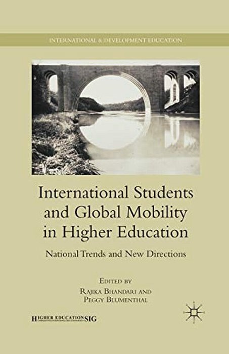 International Students And Global Mobility In Higher Education: National Trends And New Directions-..