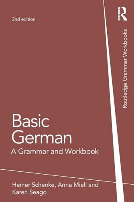 Basic German: A Grammar And Workbook-..
