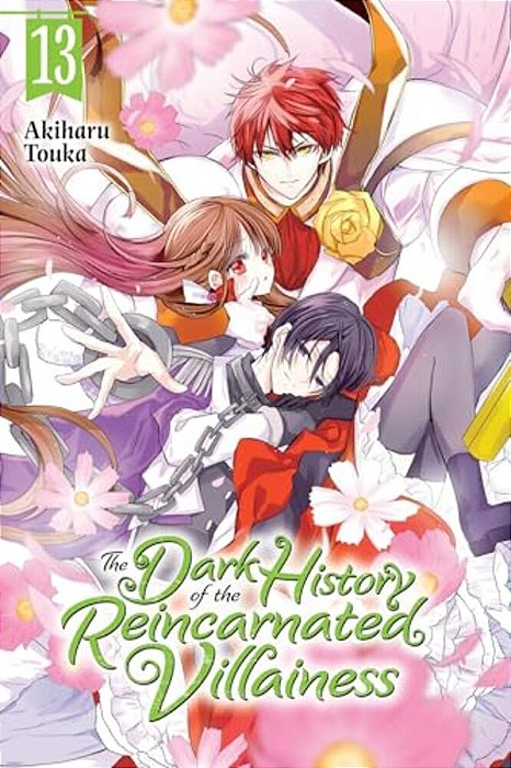 The Dark History Of The Reincarnated Villainess, Vol. 13-..