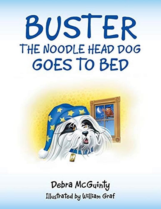 Buster The Noodle Head Dog Goes To Bed-..