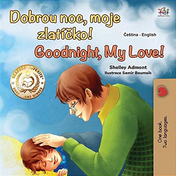 Goodnight, My Love! (Czech English Bilingual Book For Kids)-..