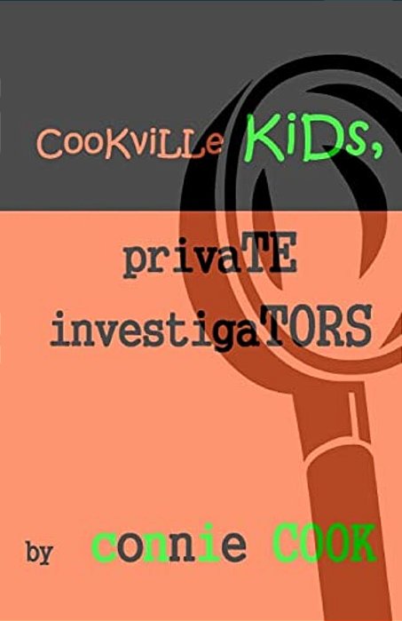Cookville Kids, Private Investigators: Mini-Mysteries-..