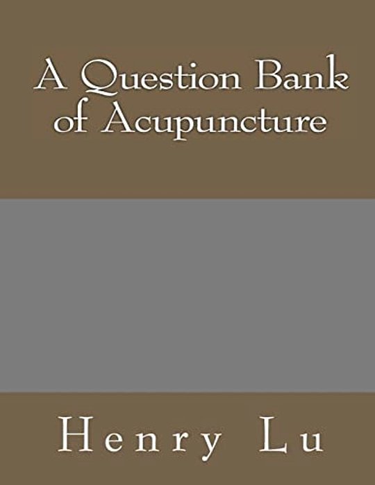 A Question Bank Of Acupuncture-..