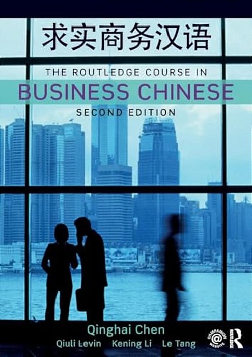 The Routledge Course In Business Chinese-..