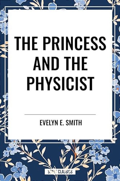 Princess And The Physicist-..