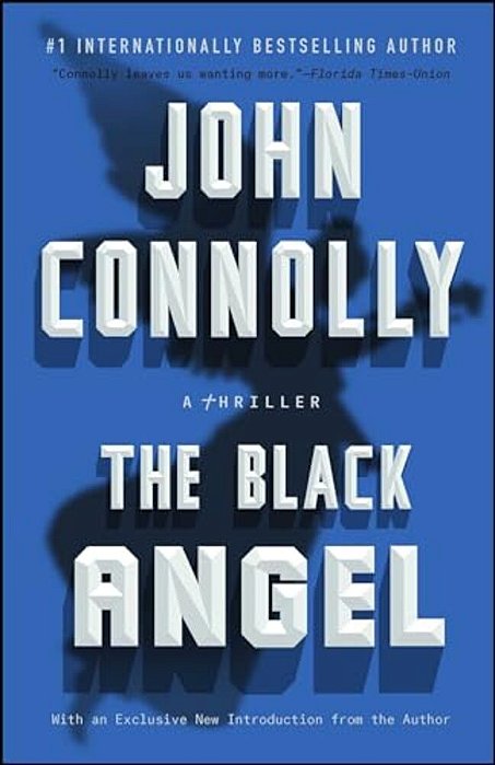 The Black Angel: A Charlie Parker Thriller-..