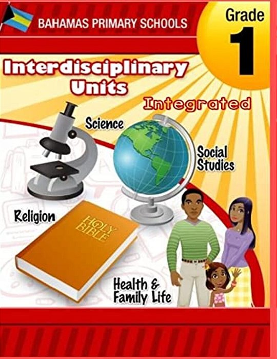 Bahamas Primary School Interdisciplinary Unit Grade 1 Integrated-..