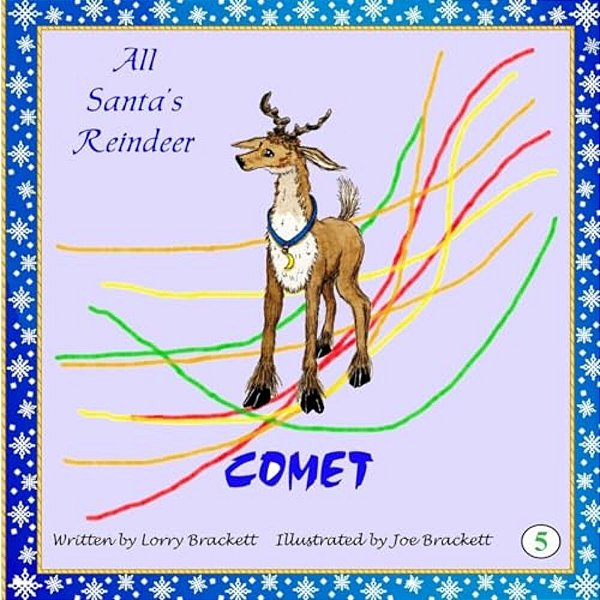 All Santa's Reindeer, Comet-..