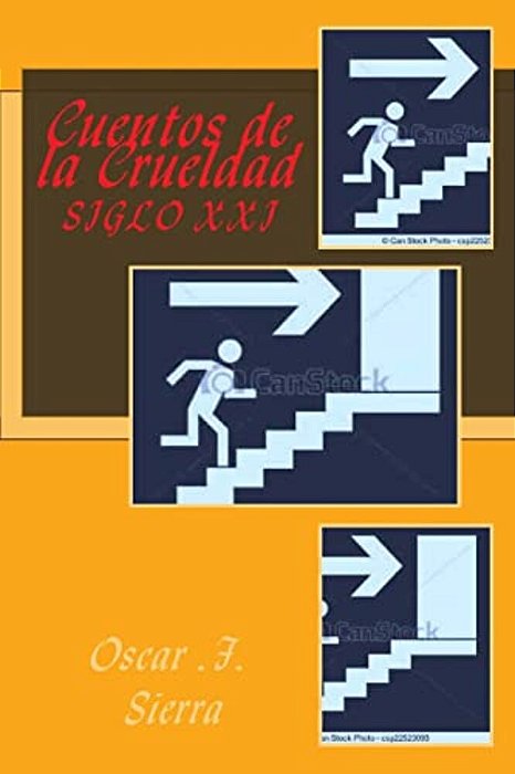 Cuentos De La Crueldad: Cuentos-..