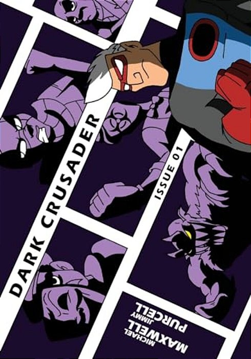 Dark Crusader: Issue 1-..