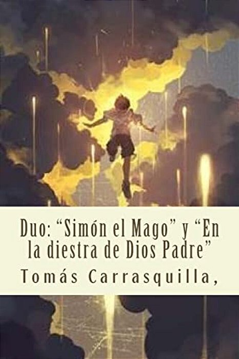 Duo: "Simón El Mago" Y "En La Diestra De Dios Padre"-..