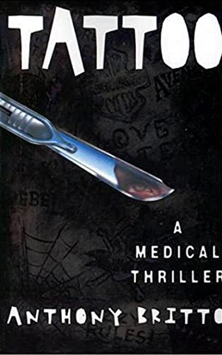 Tattoo: A Medical Thriller-..