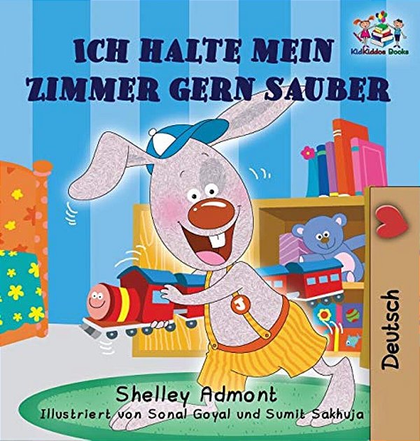 Ich Halte Mein Zimmer Gern Sauber: I Love To Keep My Room Clean (German Edition)-..