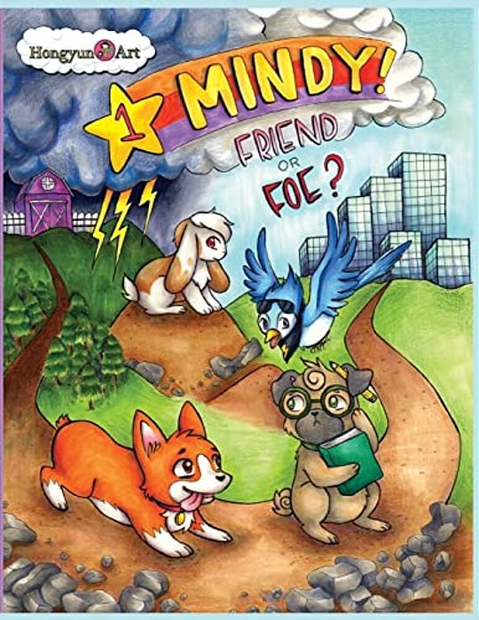 The New Adventures Of Mindy The Corgi: Friend Or Foe?: New Saga Comic Book 1.0-..